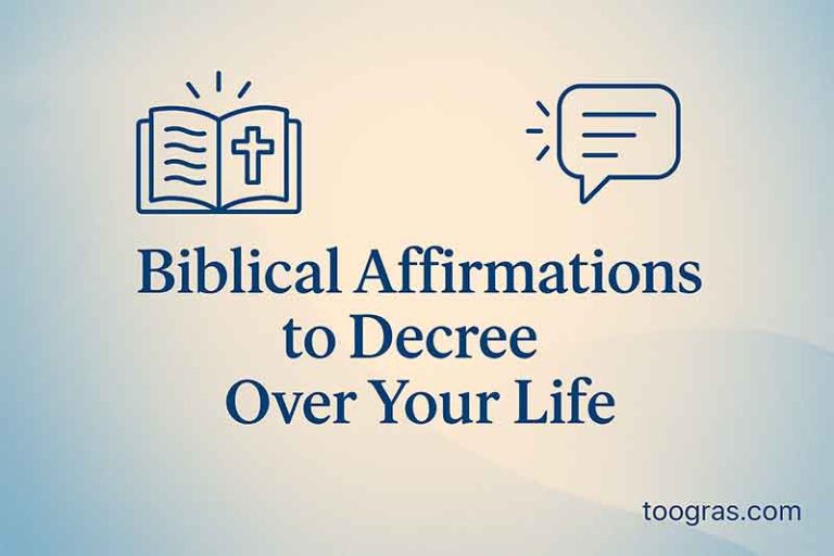 biblical affirmations to decree over your life