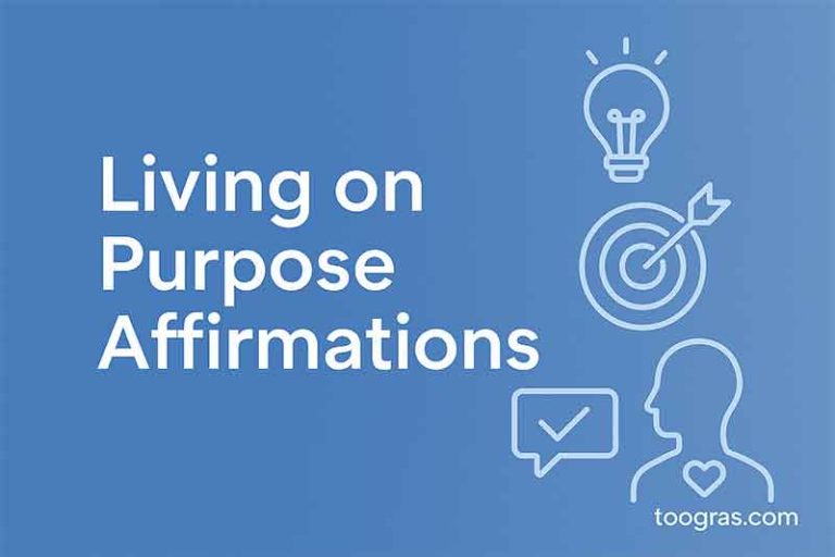 living on purpose affirmations